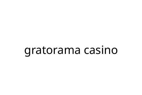 gratorama casino