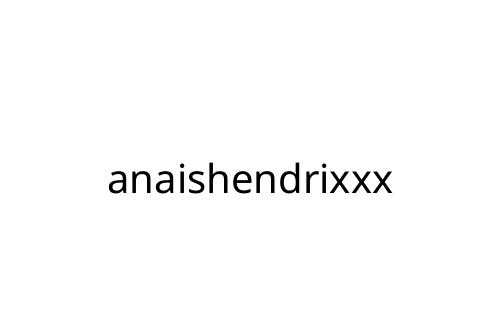 anaishendrixxx