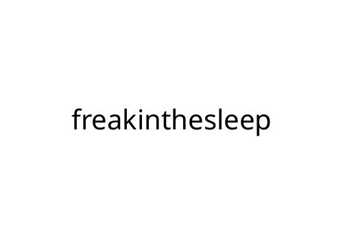 freakinthesleep
