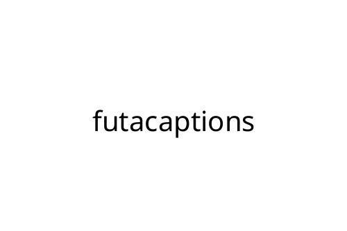 futacaptions