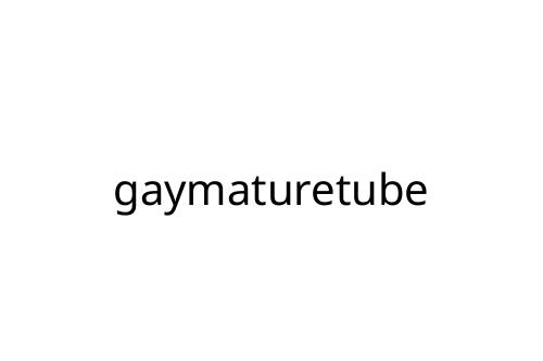 gaymaturetube
