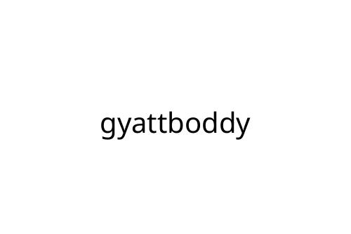 gyattboddy