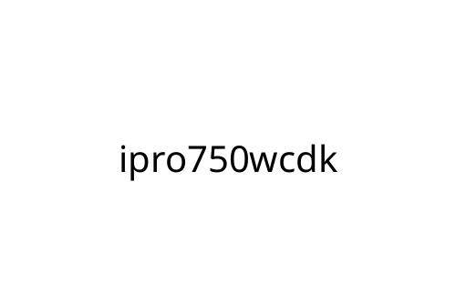 ipro750wcdk