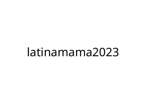 latinamama2023