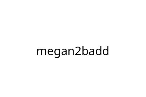 megan2badd