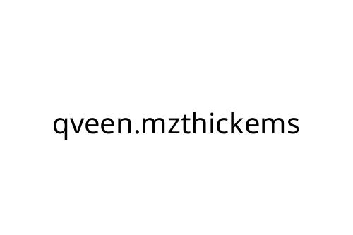 qveen_mzthickems