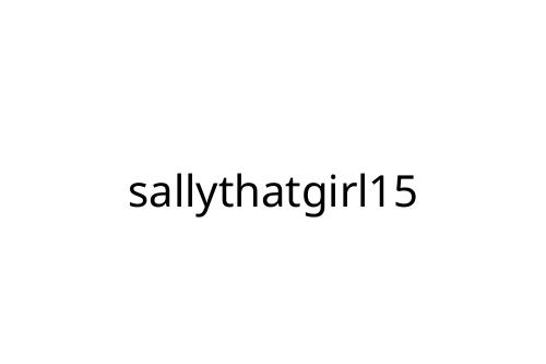 sallythatgirl15