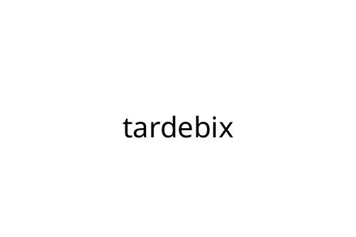 tardebix