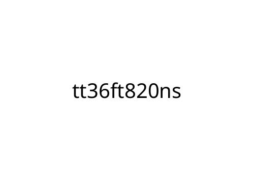 tt36ft820ns