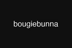 bougiebunna