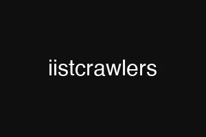 iistcrawlers