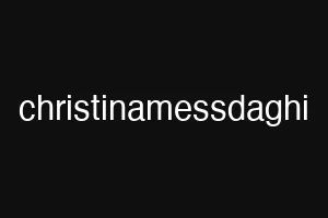 christinamessdaghi